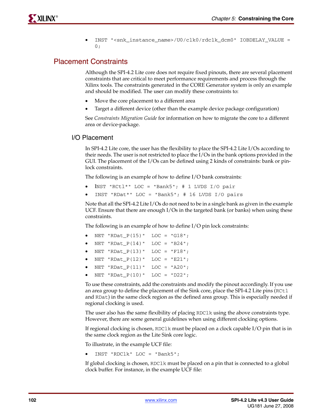 Xilinx UG181 manual Placement Constraints 