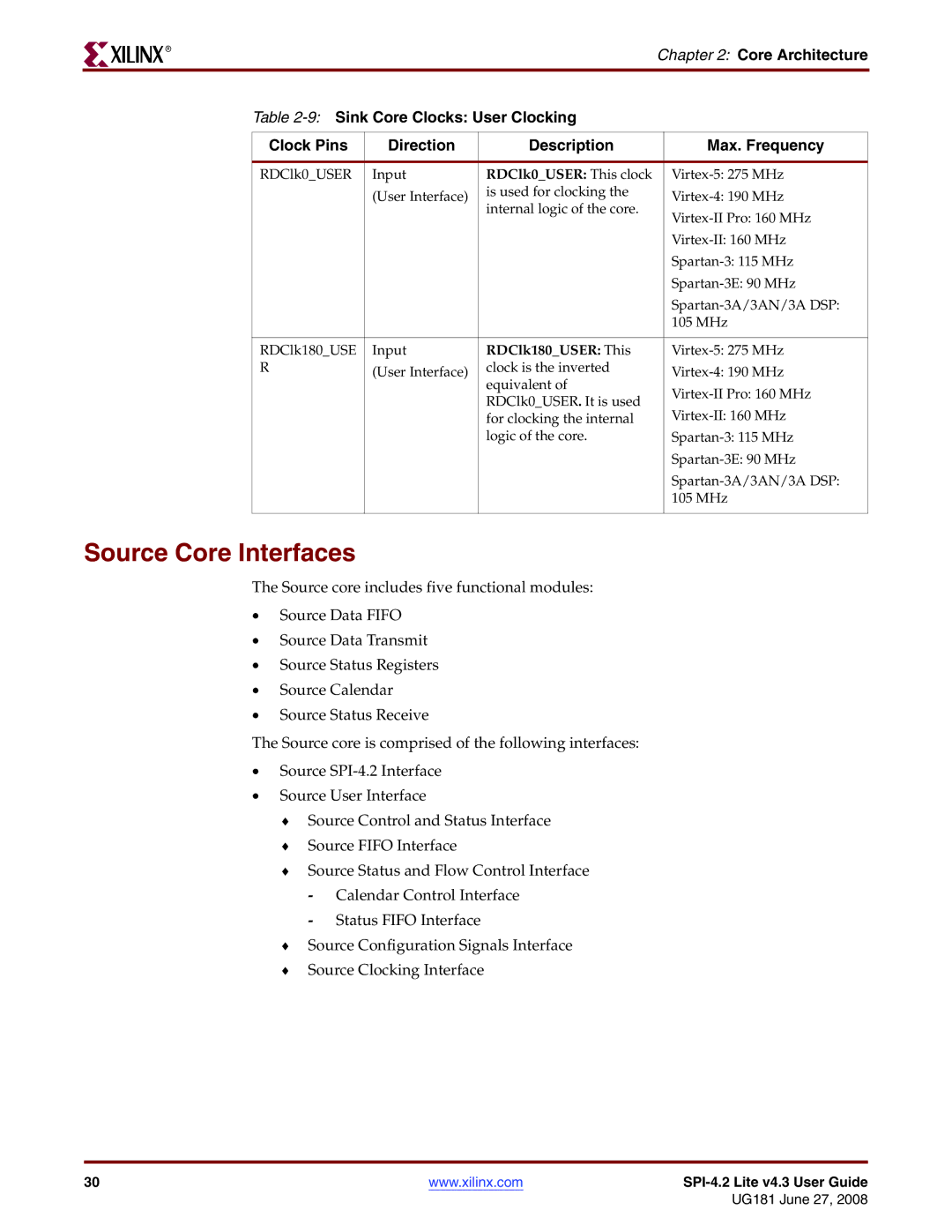 Xilinx UG181 manual Source Core Interfaces, RDClk0USER This clock 