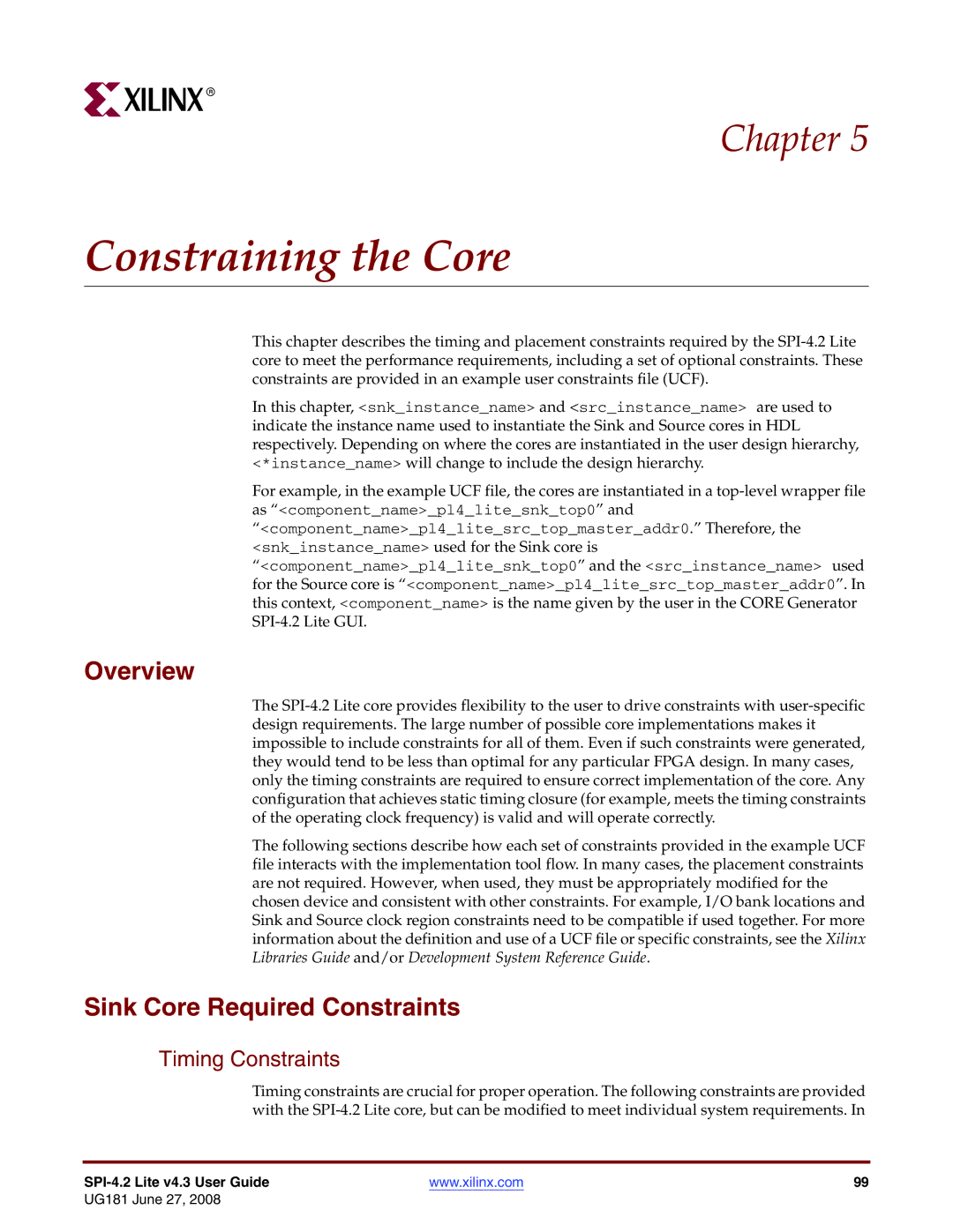 Xilinx UG181 manual Constraining the Core, Overview, Sink Core Required Constraints, Timing Constraints 