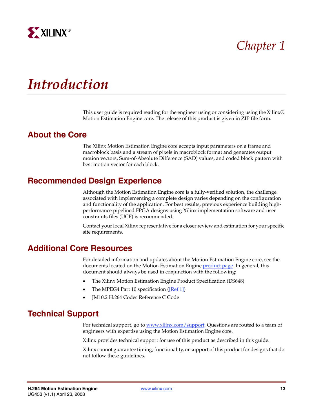 Xilinx UG4153 Introduction, About the Core, Recommended Design Experience, Additional Core Resources, Technical Support 