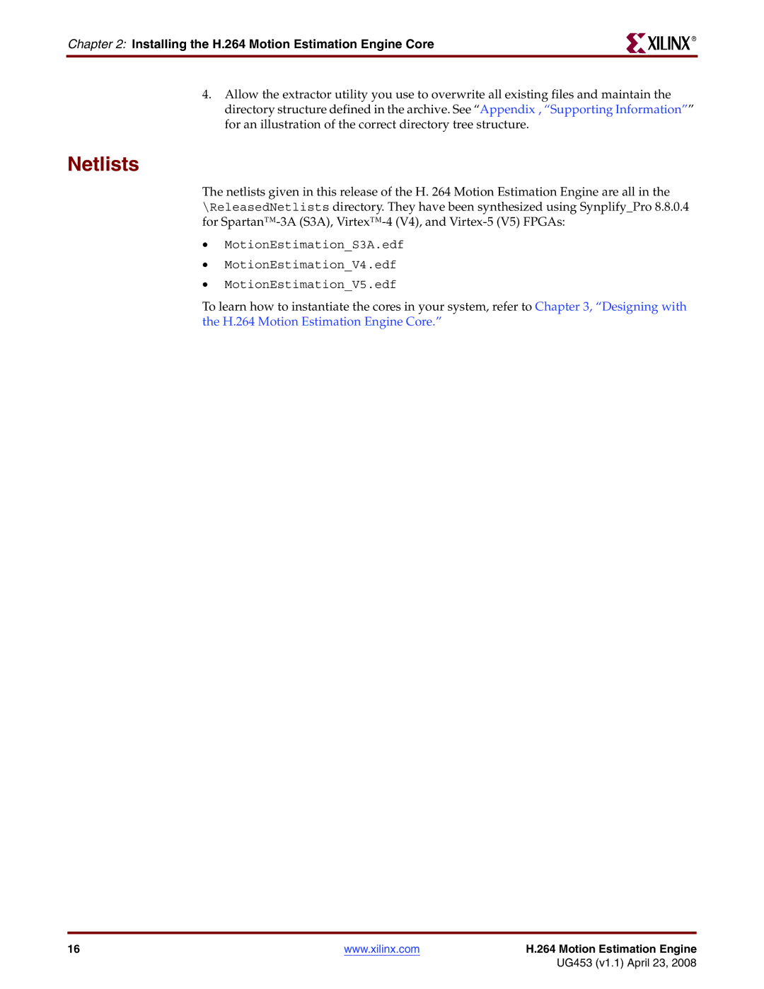 Xilinx UG4153 manual Netlists, Installing the H.264 Motion Estimation Engine Core 