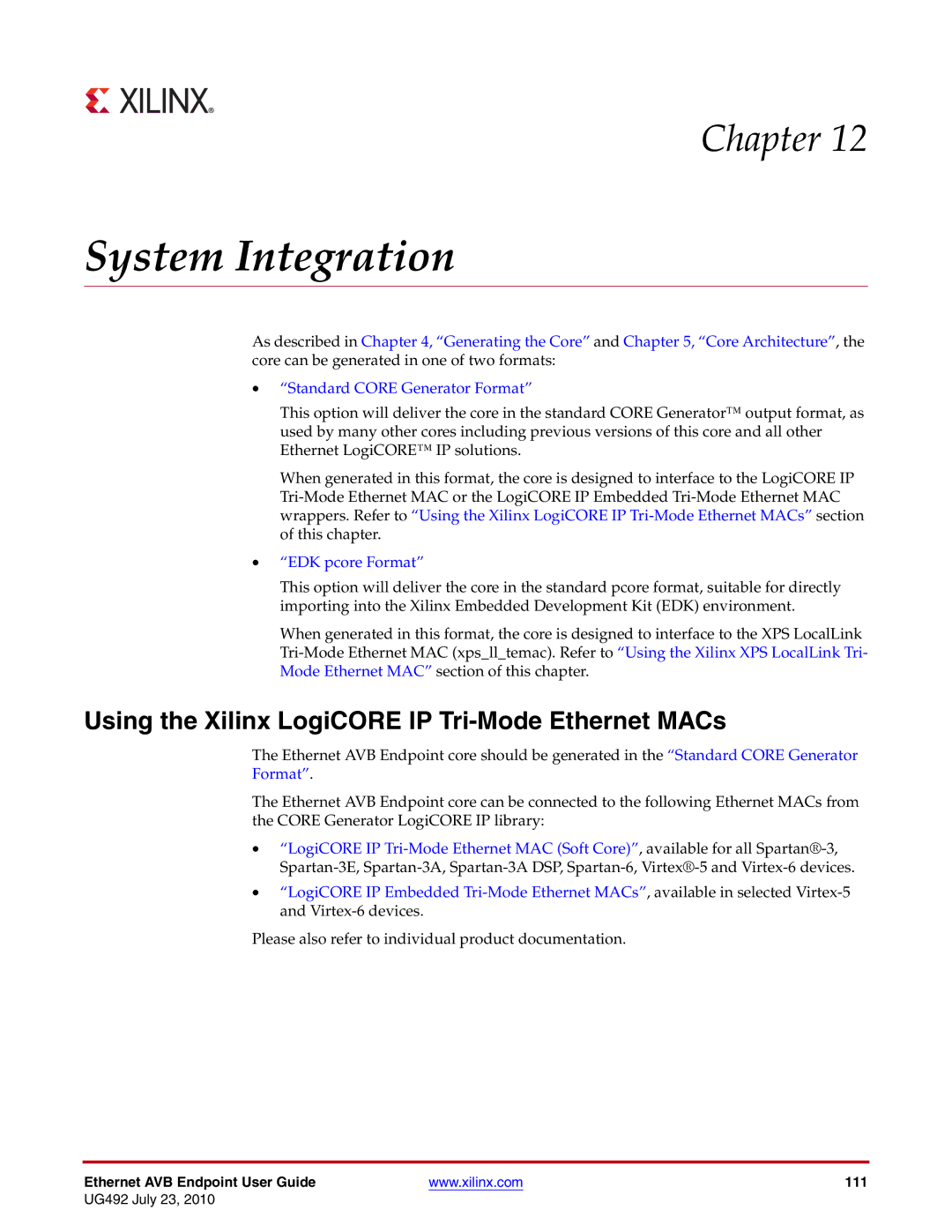 Xilinx UG492 manual System Integration, Using the Xilinx LogiCORE IP Tri-Mode Ethernet MACs 