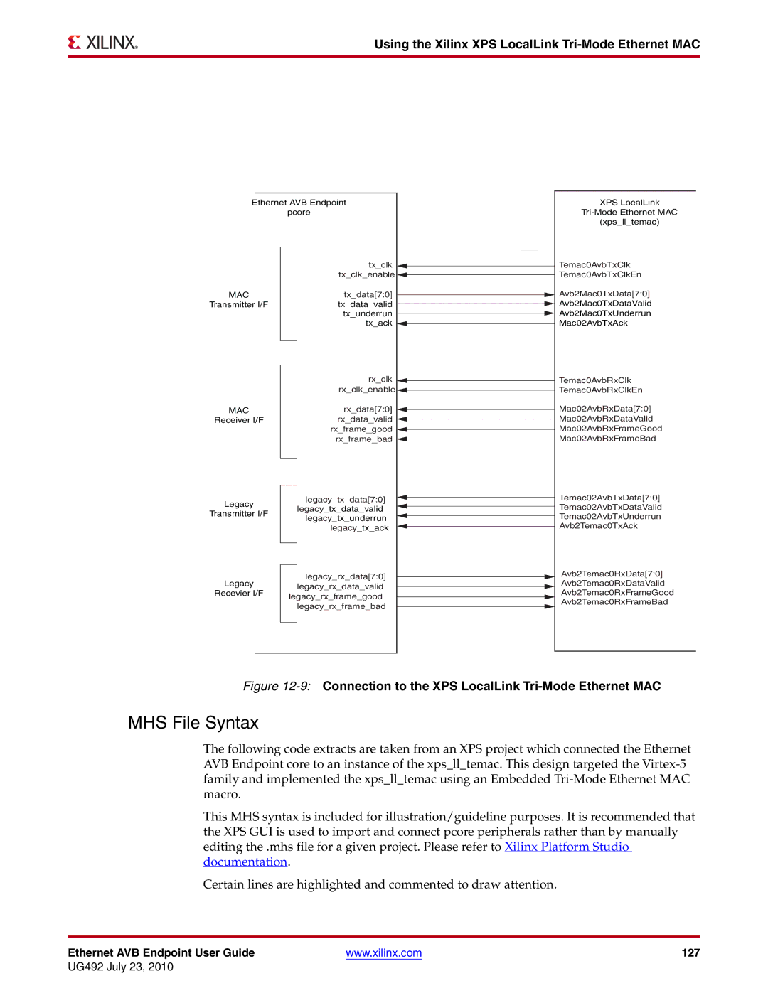 Xilinx UG492 manual MHS File Syntax, 9Connection to the XPS LocalLink Tri-Mode Ethernet MAC 