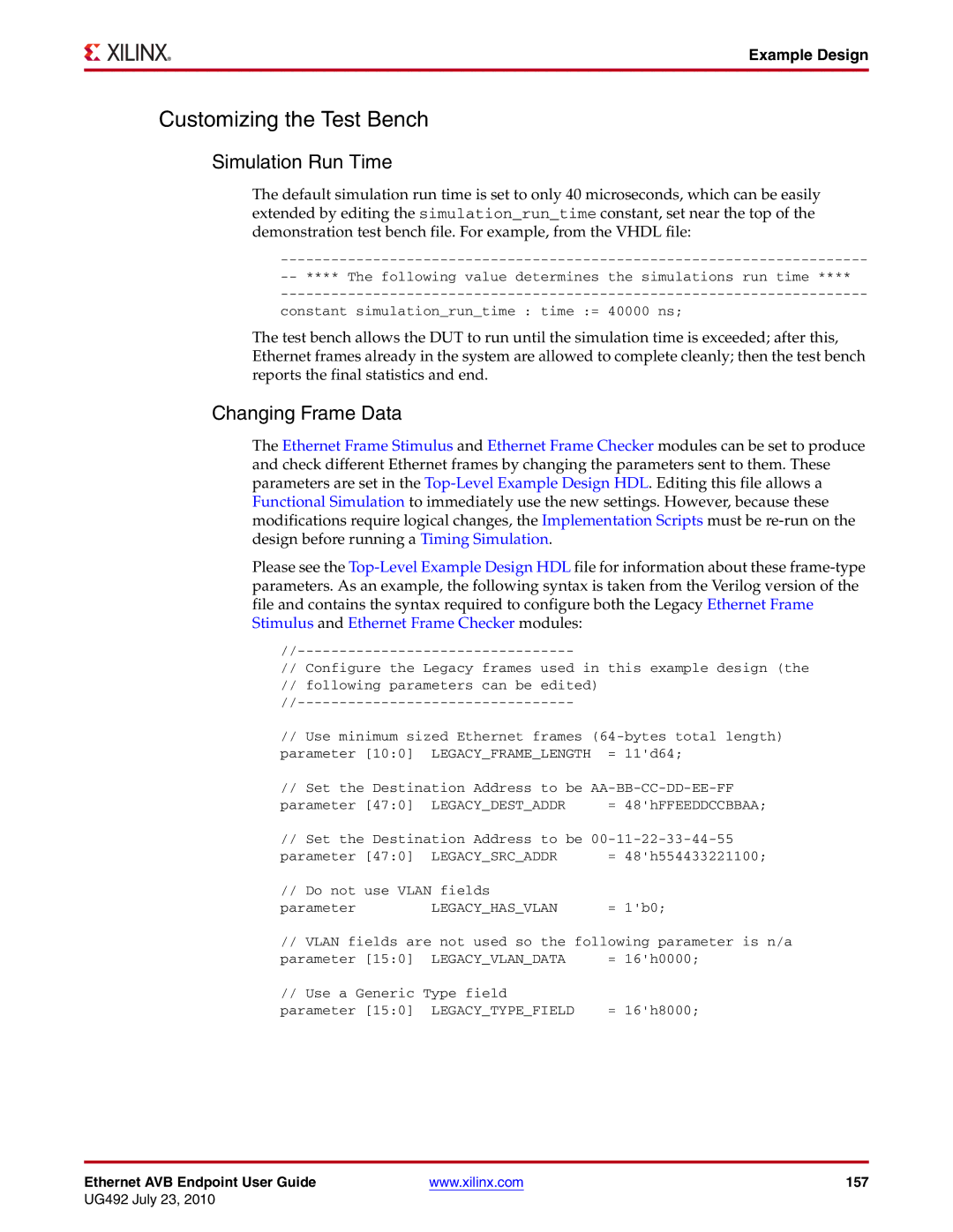 Xilinx UG492 manual Customizing the Test Bench, Simulation Run Time, Changing Frame Data 