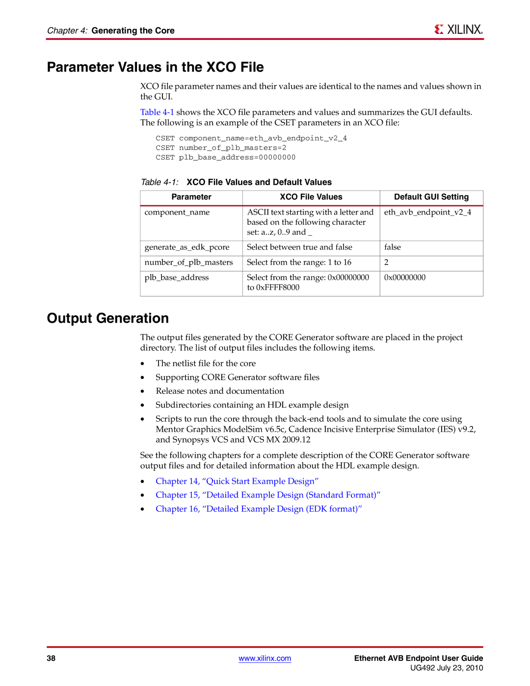 Xilinx UG492 manual Parameter Values in the XCO File, Output Generation 