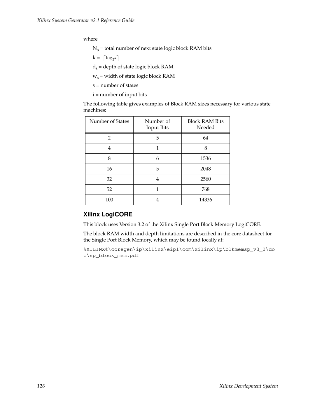 Xilinx V2.1 manual Where Ns = total number of next state logic block RAM bits 