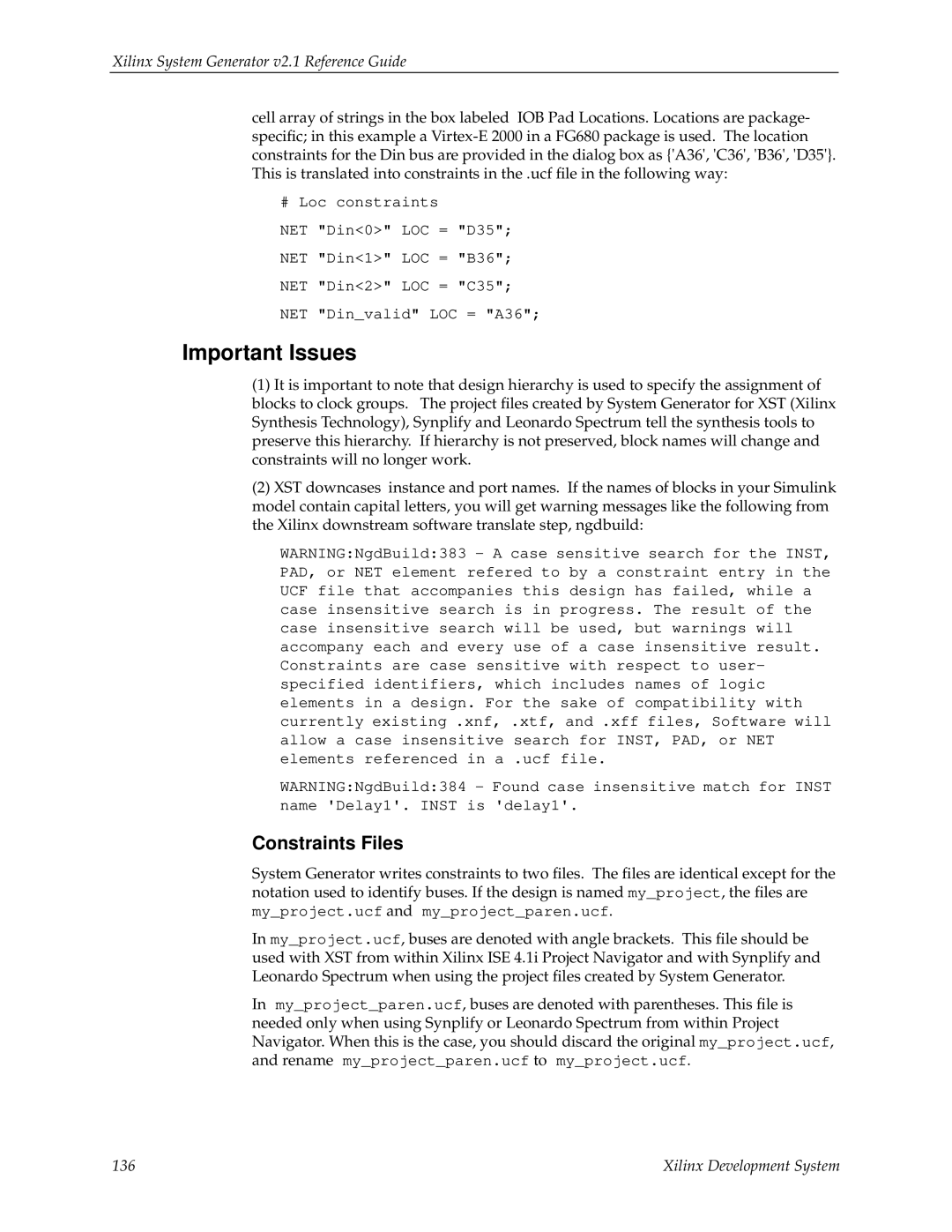 Xilinx V2.1 manual Important Issues, Constraints Files 