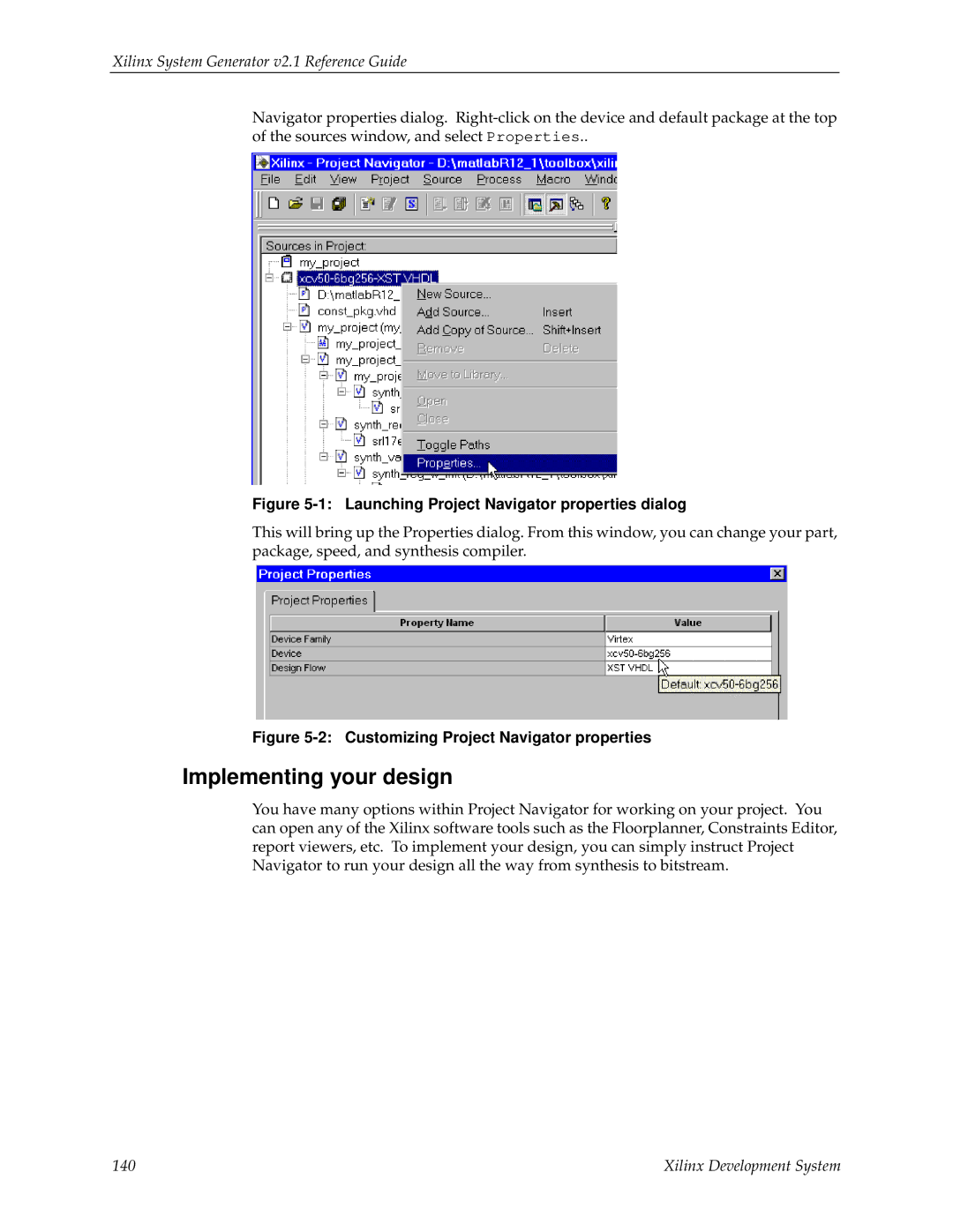 Xilinx V2.1 manual Implementing your design, Launching Project Navigator properties dialog 