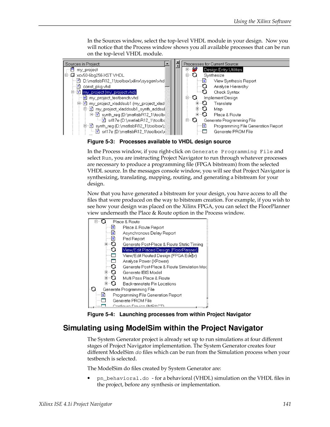 Xilinx V2.1 manual Simulating using ModelSim within the Project Navigator, Processes available to Vhdl design source 