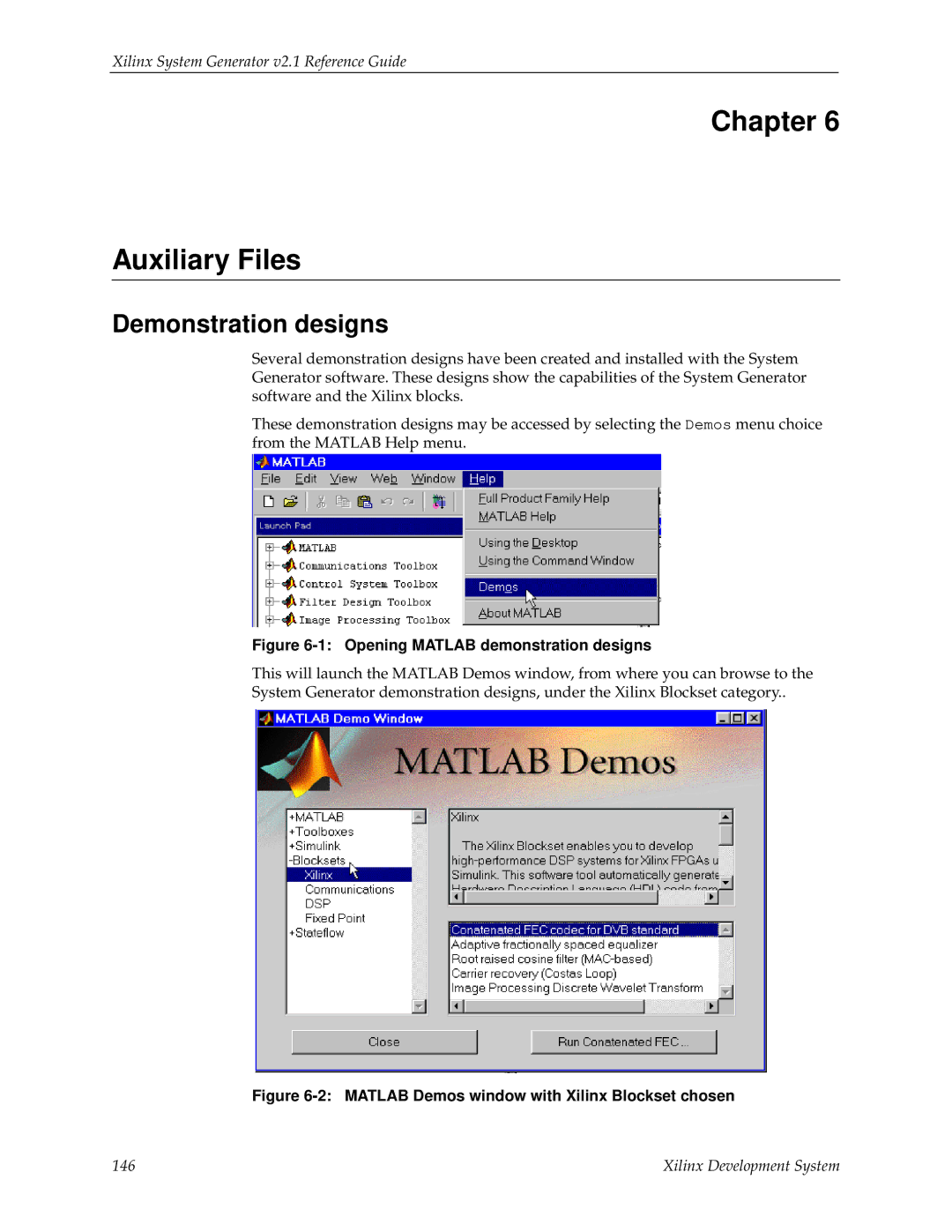 Xilinx V2.1 manual Chapter Auxiliary Files, Demonstration designs 