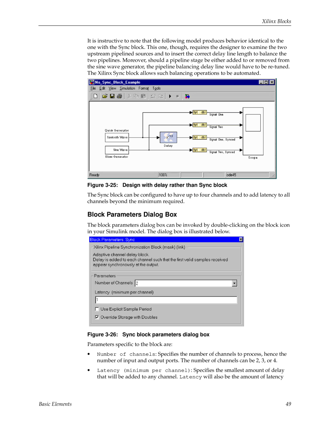 Xilinx V2.1 manual Design with delay rather than Sync block 