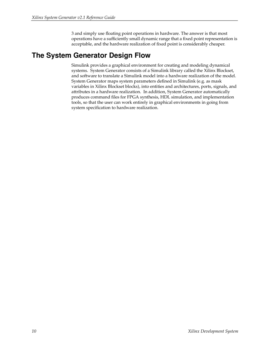 Xilinx V2.1 The System Generator Design Flow, Xilinx System Generator v2.1 Reference Guide, Xilinx Development System 