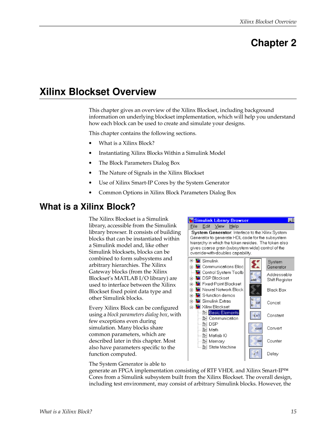 Xilinx V2.1 manual Chapter Xilinx Blockset Overview, What is a Xilinx Block? 