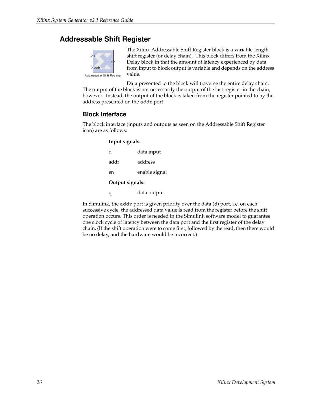 Xilinx V2.1 manual Addressable Shift Register, Block Interface, Xilinx System Generator v2.1 Reference Guide 