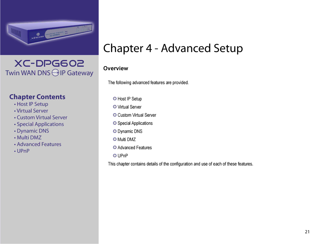 XiNCOM XC-DPG602 manual Advanced Setup, Overview 
