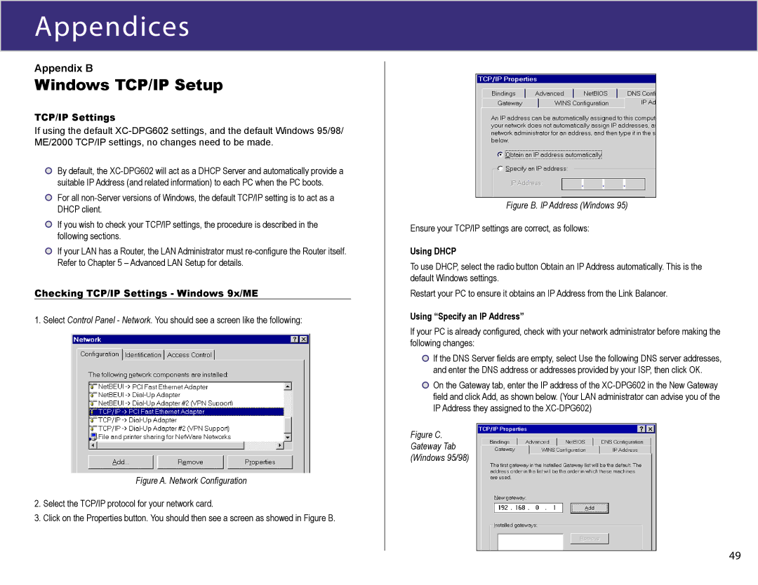 XiNCOM XC-DPG602 manual Appendices, Checking TCP/IP Settings Windows 9x/ME, Using Dhcp, Using Specify an IP Address 