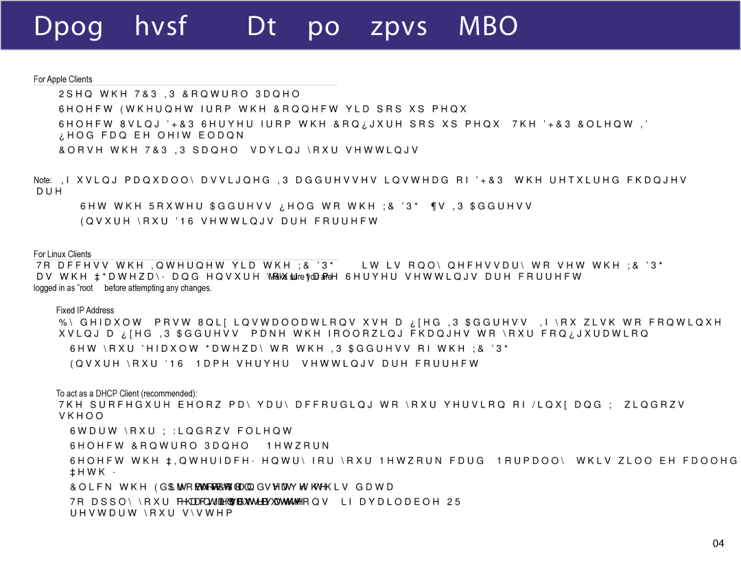 XiNCOM XC-DPG602 manual For Apple Clients, For Linux Clients, Fixed IP Address, To act as a Dhcp Client recommended 