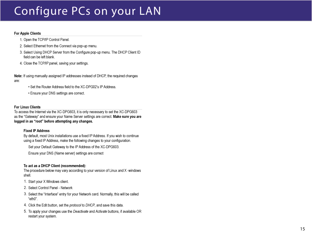 XiNCOM XC-DPG603 manual For Apple Clients, For Linux Clients, Fixed IP Address, To act as a Dhcp Client recommended 