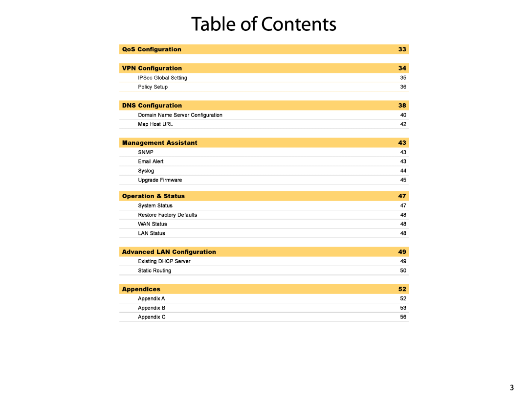 XiNCOM XC-DPG603 Table of Contents, QoS Conﬁguration VPN Conﬁguration, DNS Conﬁguration, Management Assistant, Appendices 