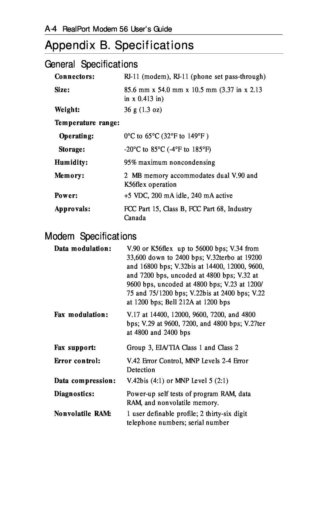 Xircom RM56V1 Appendix B. Specifications, General Specifications, Modem Specifications, Connectors, Size, Weight, Storage 