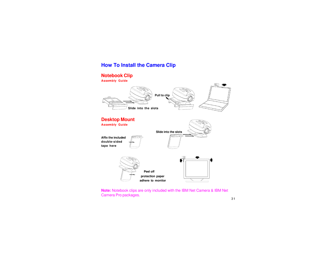 Xirlink IBM PC & Net Camera manual How To Install the Camera Clip, Desktop Mount 