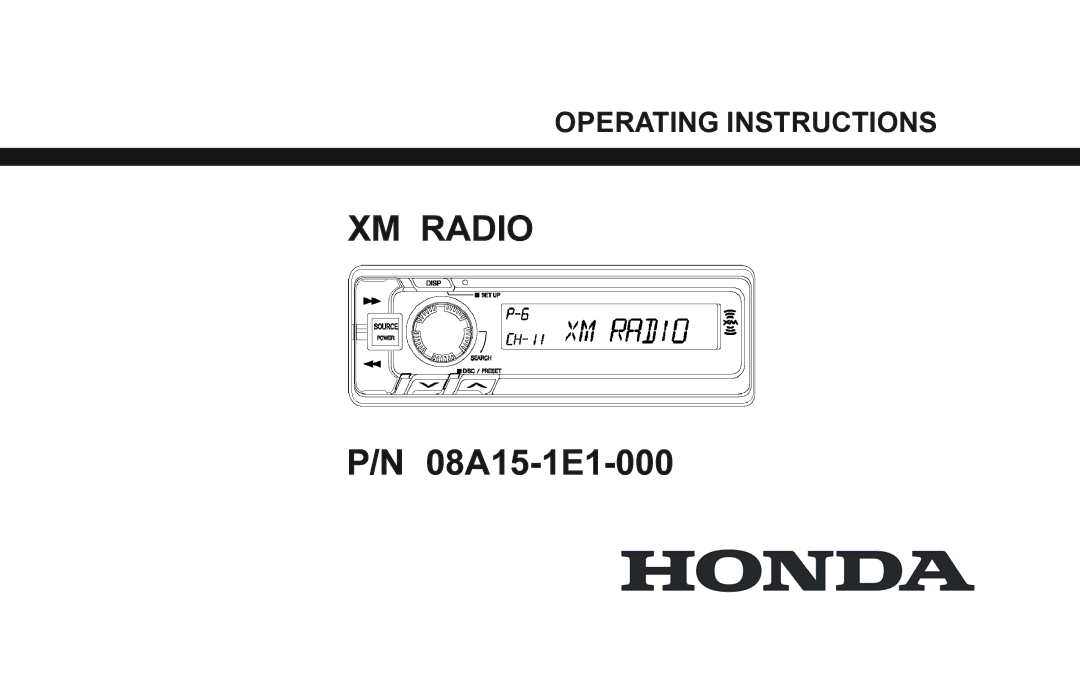 XM Satellite Radio P/N 08A15-1E1-000 manual XM Radio 