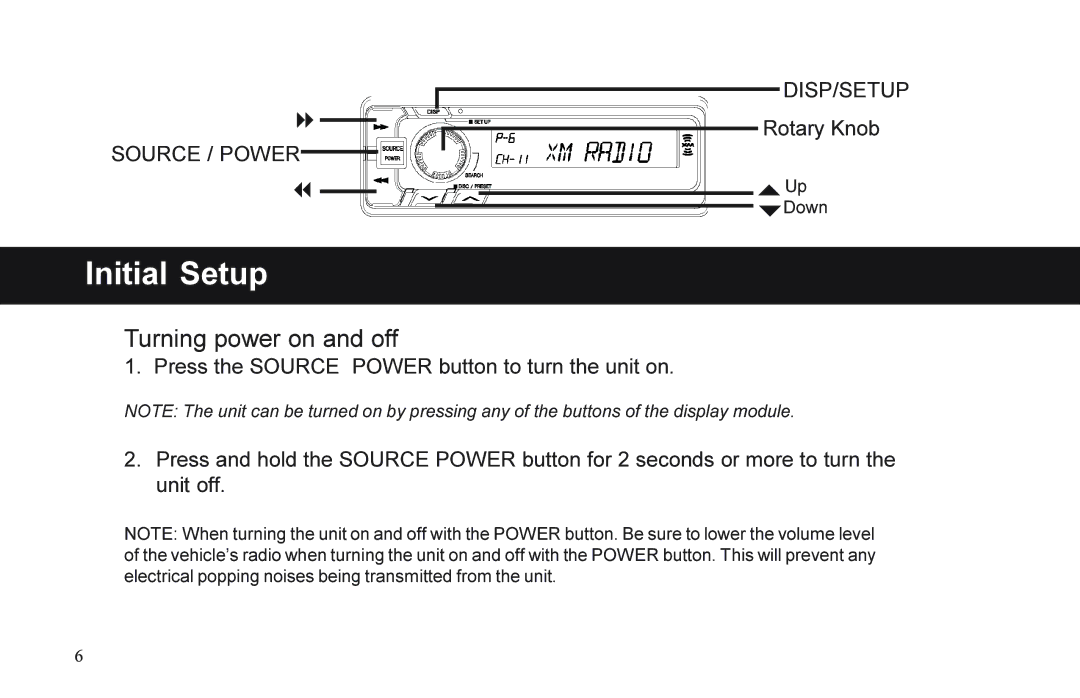 XM Satellite Radio P/N 08A15-1E1-000 manual Initial Setup, Turning power on and off 