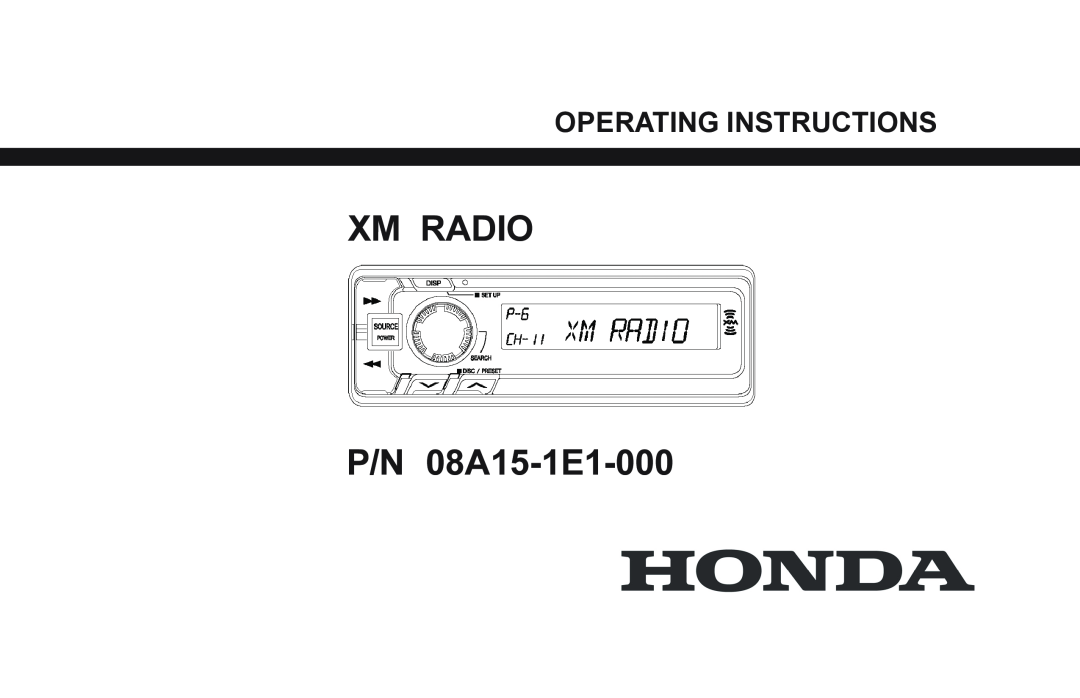 XM Satellite Radio manual XM RADIO P/N 08A15-1E1-000, Operating Instructions 
