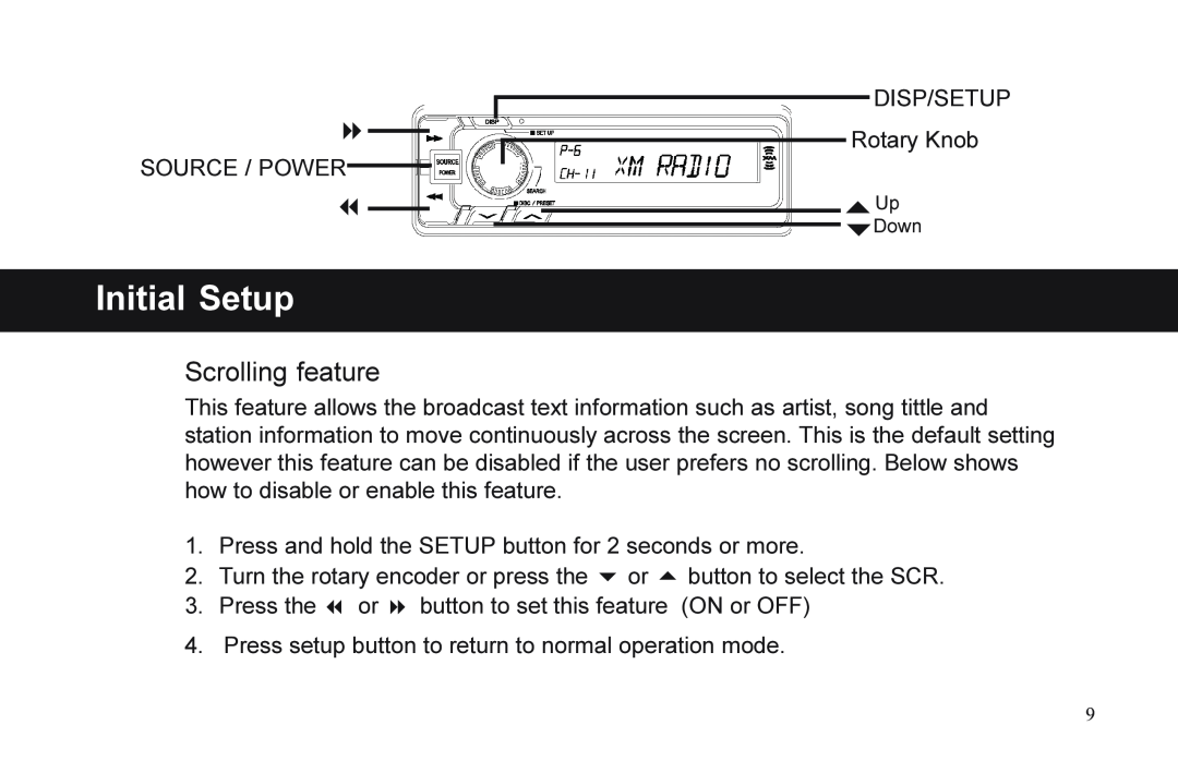 XM Satellite Radio P/N 08A15-1E1-000 manual Scrolling feature, Initial Setup 