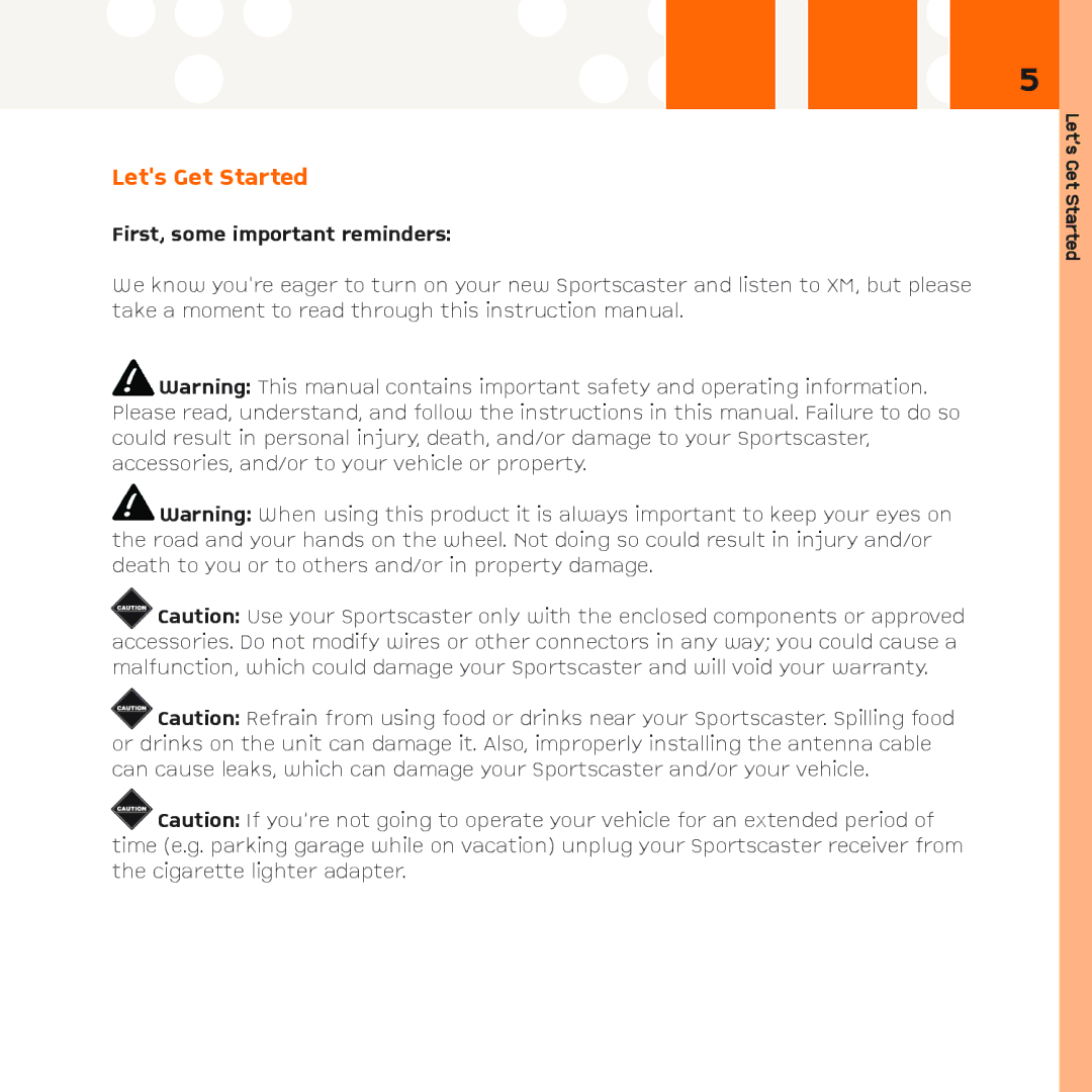 XM Satellite Radio R101 manual Lets Get Started, First, some important reminders 