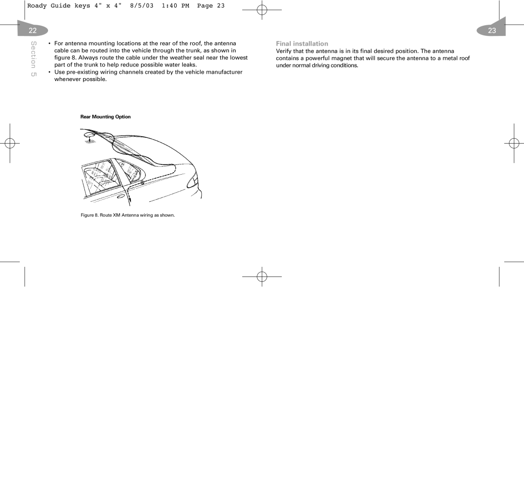 XM Satellite Radio RoadyTM manual Final installation, Route XM Antenna wiring as shown 