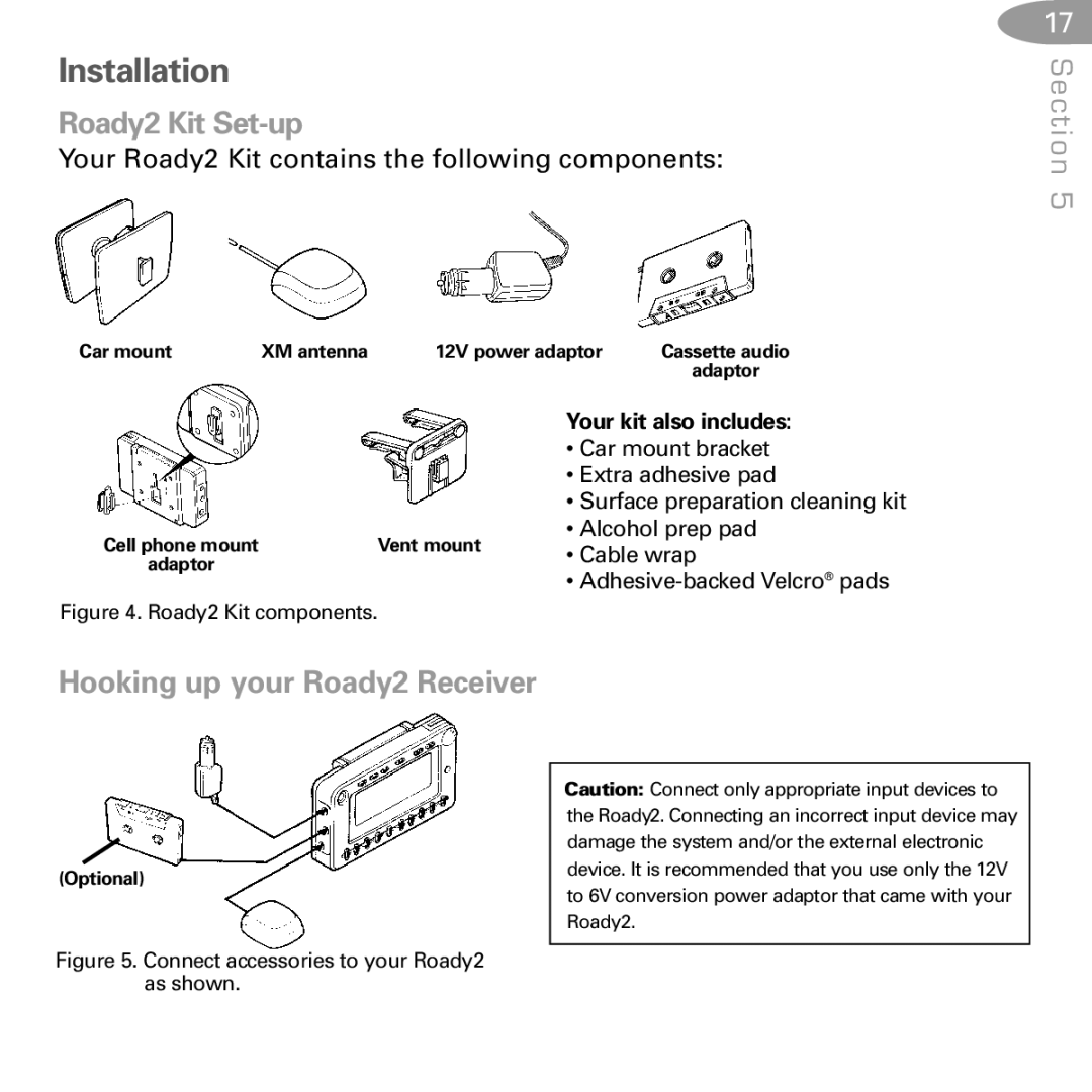 XM Satellite Radio SA10085 manual Installation, Roady2 Kit Set-up, Hooking up your Roady2 Receiver 