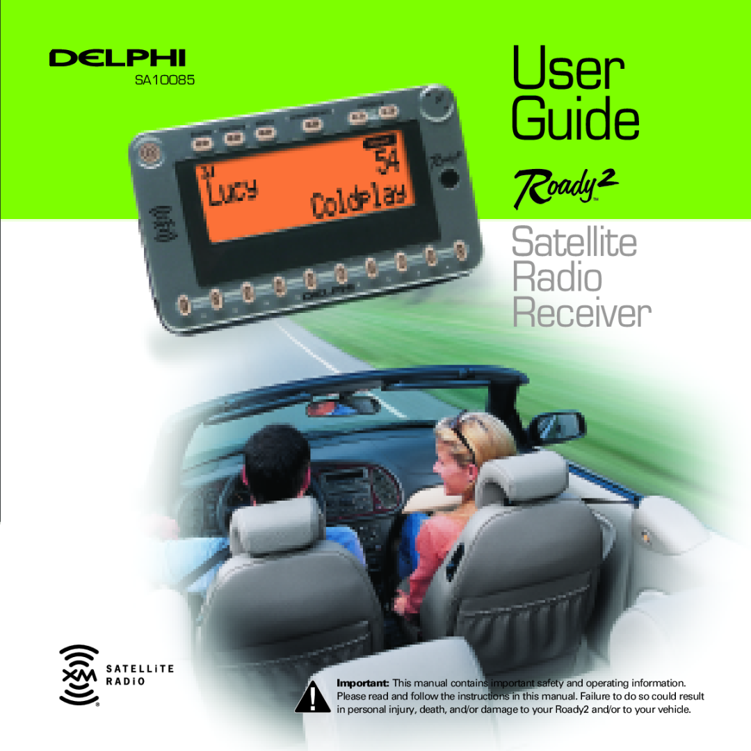 XM Satellite Radio SA10085 manual User, Guide, Satellite Radio Receiver 