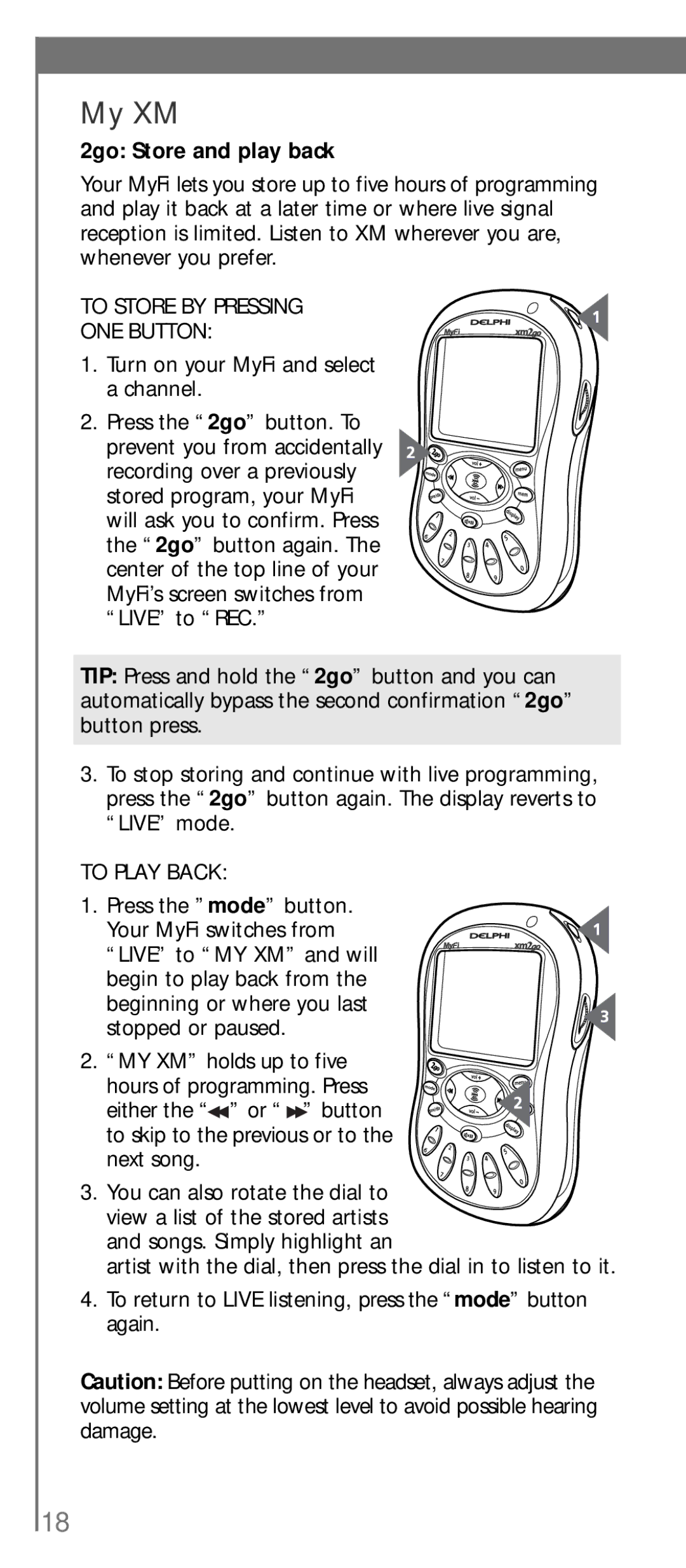 XM Satellite Radio SA10113 manual My XM, 2go Store and play back, To Store by Pressing ONE Button, To Play Back 