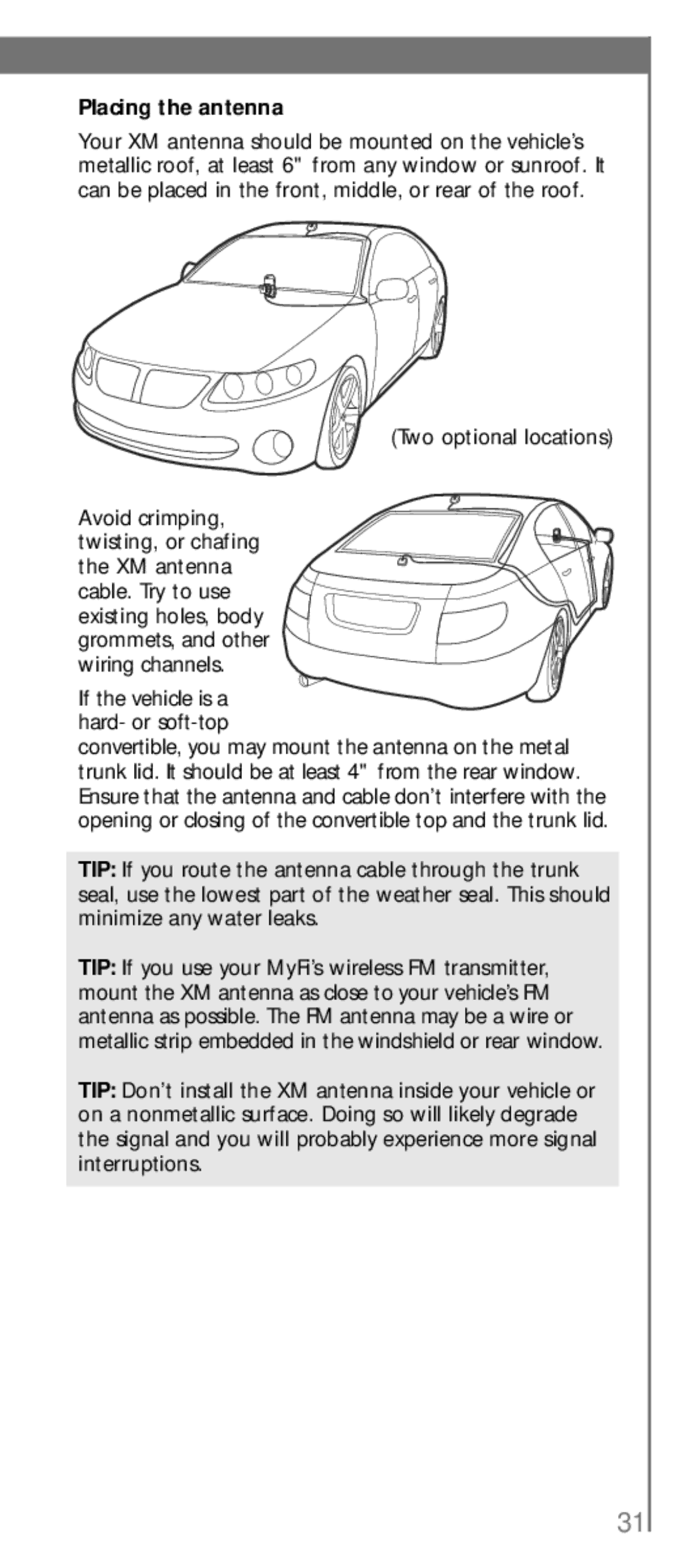 XM Satellite Radio SA10113 manual Placing the antenna, Two optional locations 