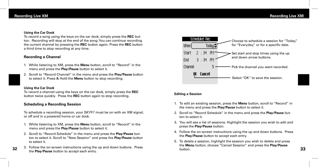 XM Satellite Radio Satellite Radio Digital Audio Player manual Recording a Channel, Scheduling a Recording Session 