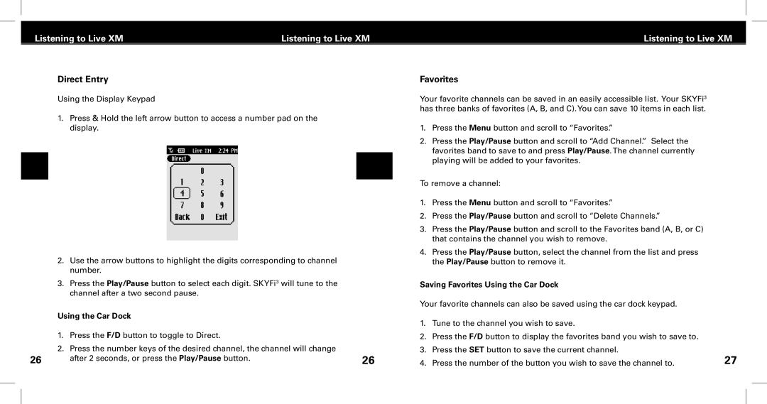 XM Satellite Radio SKYFi3 manual Direct Entry, Using the Car Dock Saving Favorites Using the Car Dock 