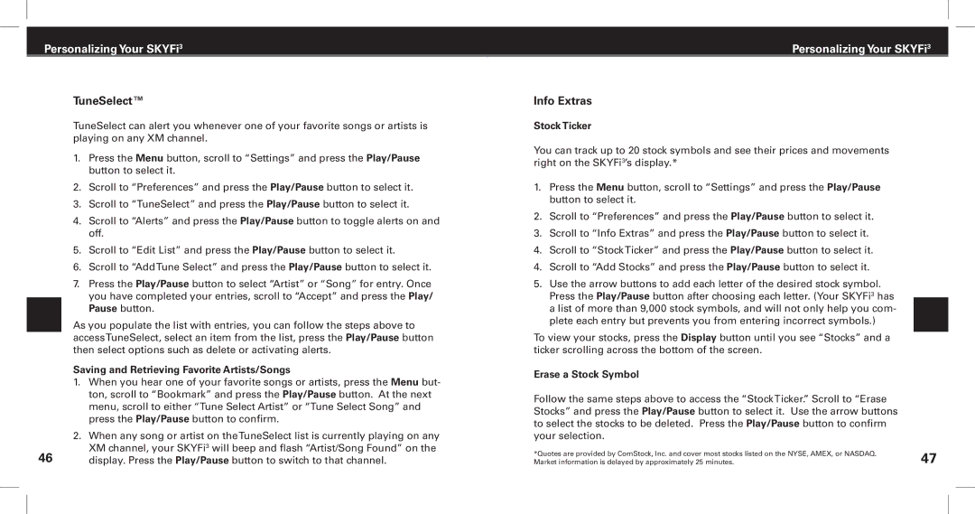 XM Satellite Radio SKYFi3 manual TuneSelect, Info Extras, Stock Ticker, Saving and Retrieving Favorite Artists/Songs 