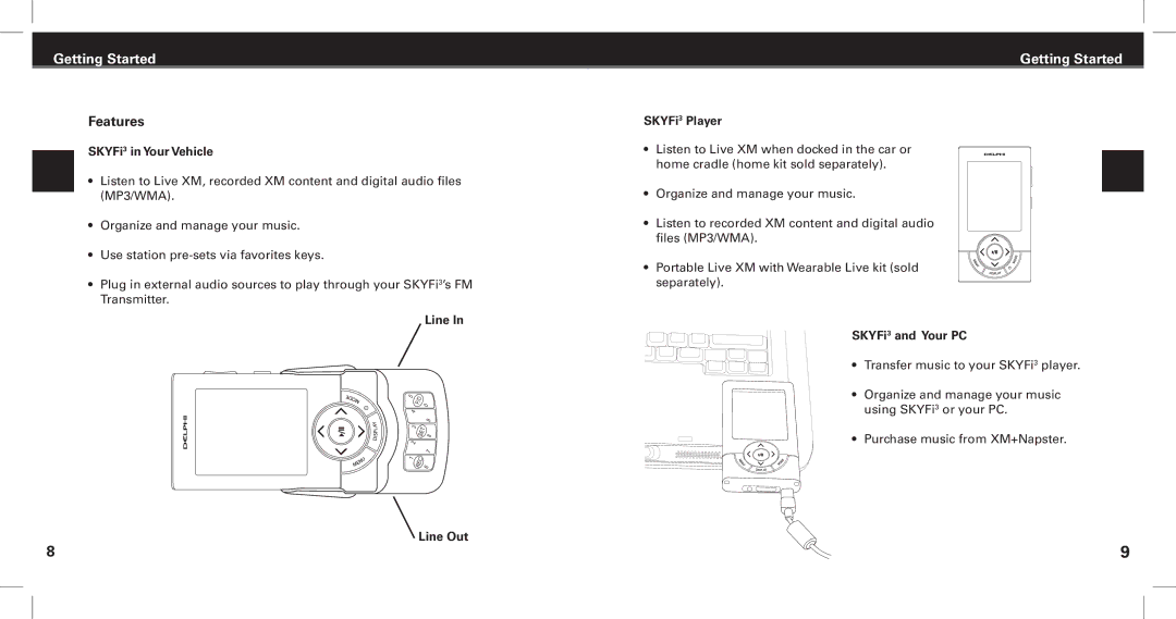 XM Satellite Radio SKYFi3 manual Features 