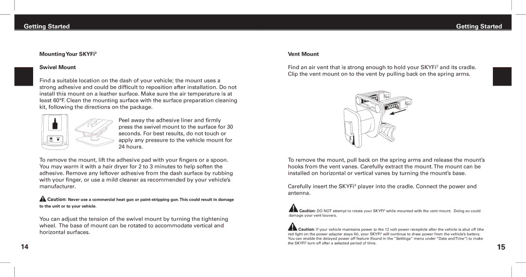 XM Satellite Radio manual Mounting Your SKYFi3 Swivel Mount, Vent Mount 