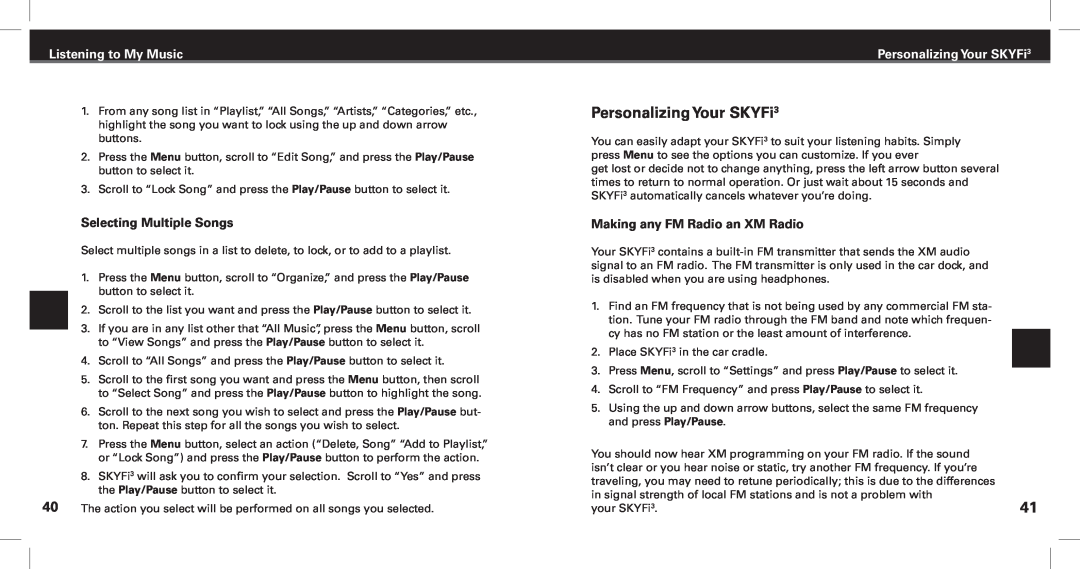 XM Satellite Radio manual Personalizing Your SKYFi3, Selecting Multiple Songs, Making any FM Radio an XM Radio 