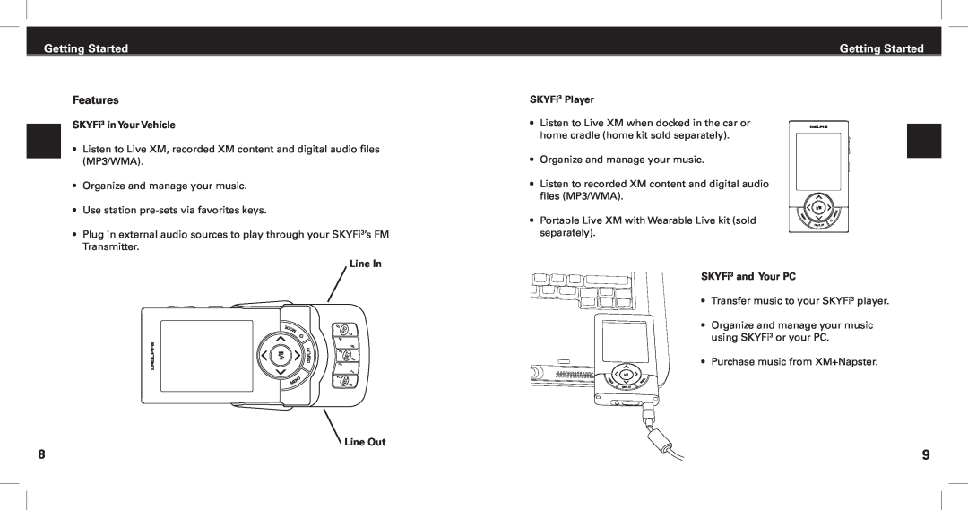 XM Satellite Radio manual Features, Getting Started, SKYFi3 in Your Vehicle, Line In, Line Out, SKYFi3 Player 