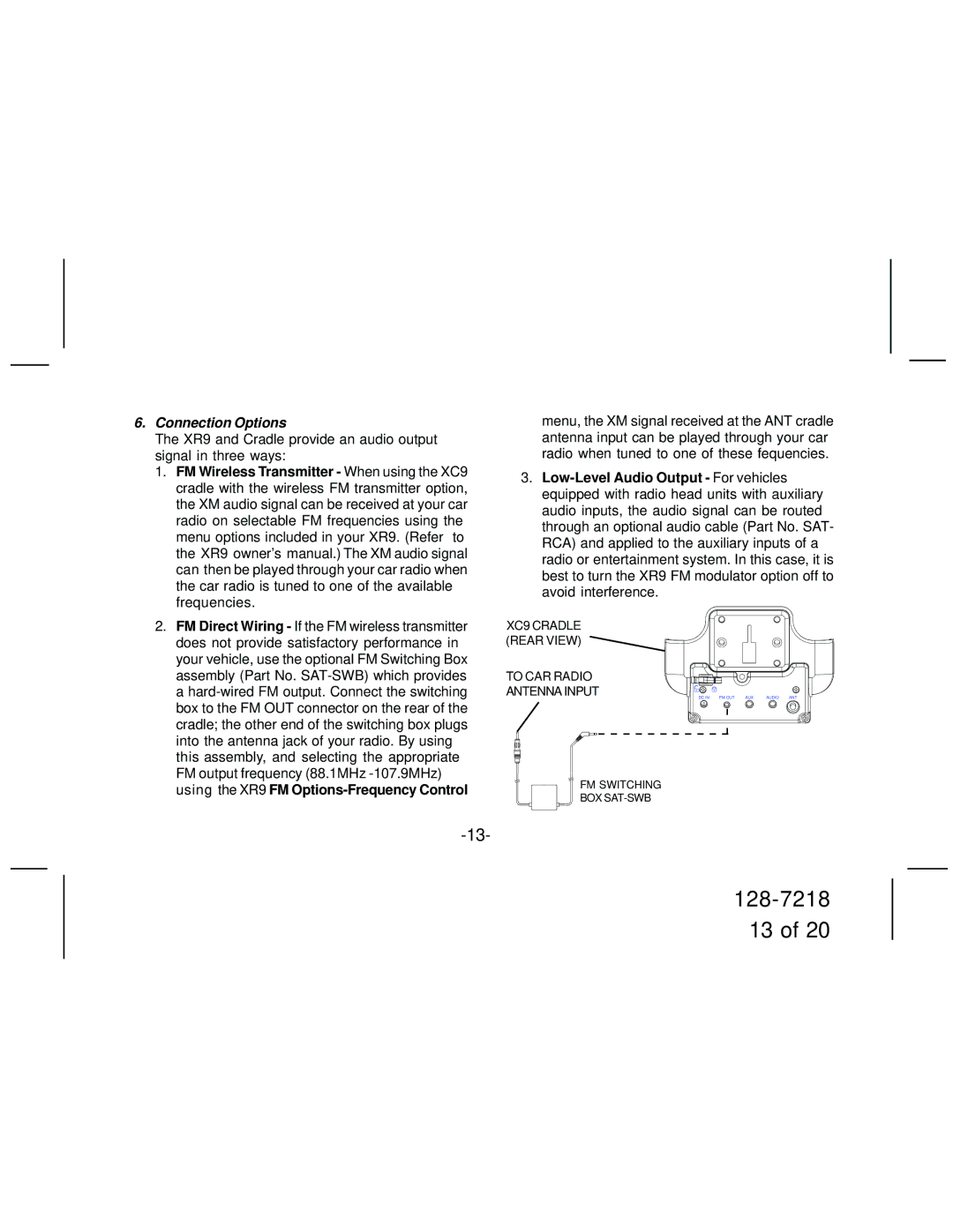 XM Satellite Radio XC9 manual Connection Options, XR9 and Cradle provide an audio output signal in three ways 