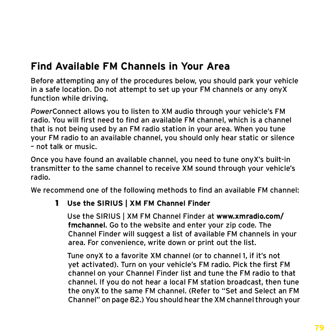 XM Satellite Radio XDNX1UG, XDNX1V1 manual Find Available FM Channels in Your Area, Use the Sirius XM FM Channel Finder 