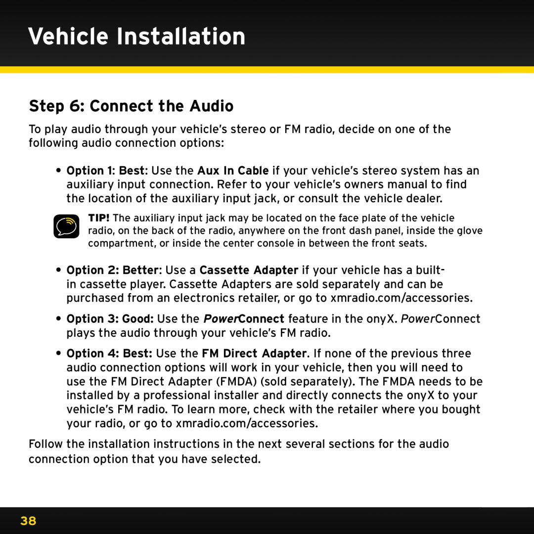 XM Satellite Radio XDNX1V1, XDNX1UG manual Connect the Audio, Vehicle Installation 