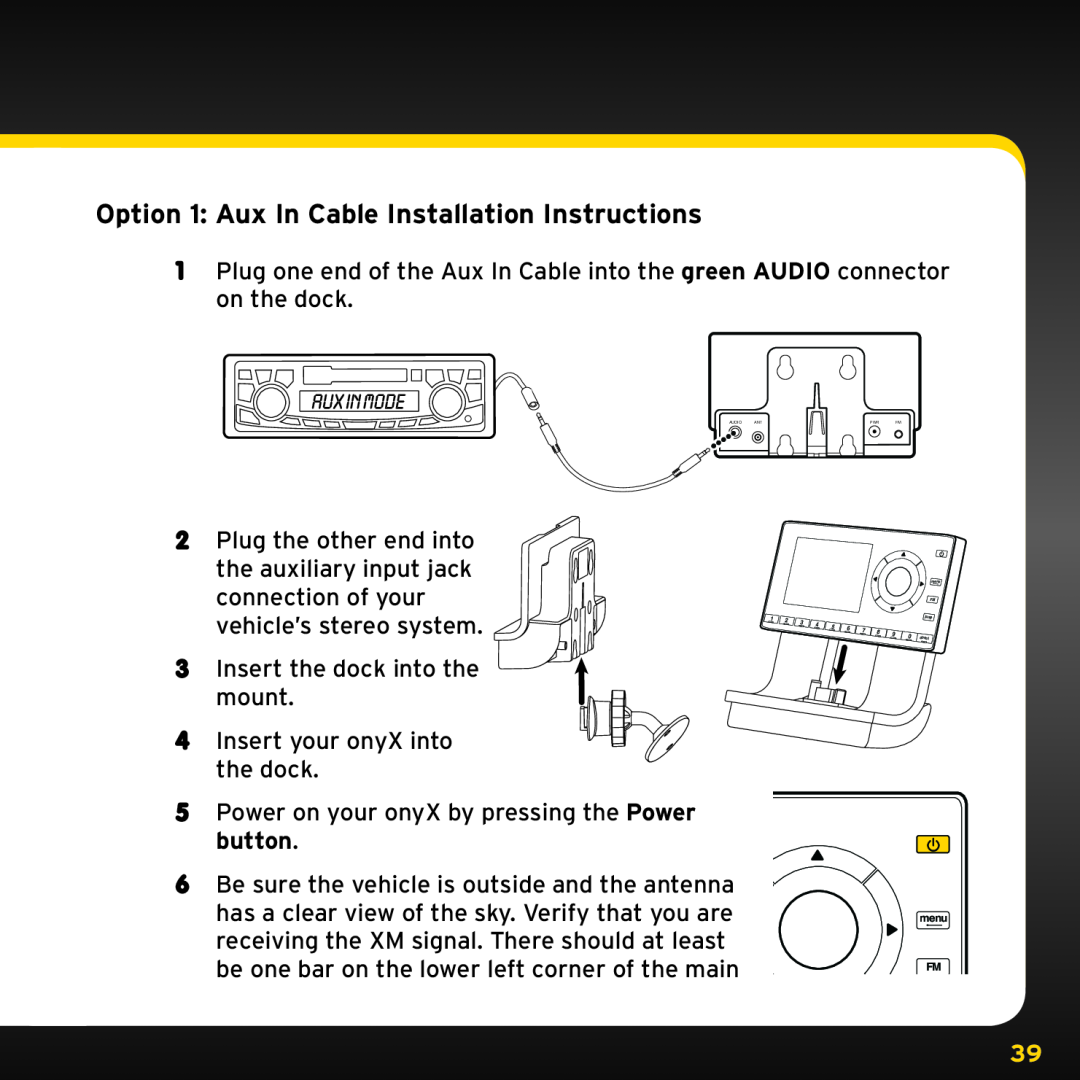 XM Satellite Radio XDNX1V1, XDNX1UG manual Option 1: Aux In Cable Installation Instructions 