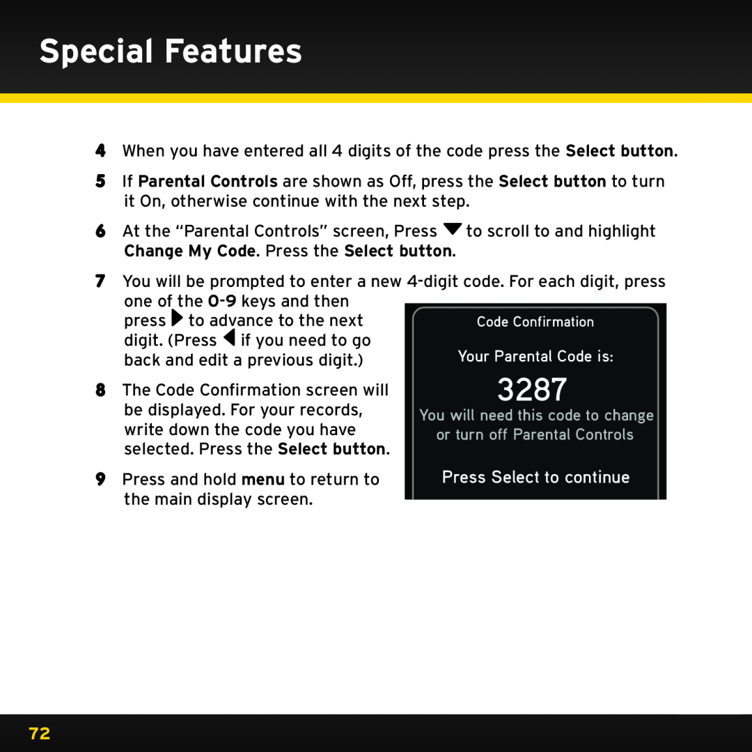 XM Satellite Radio XDNX1V1 manual Special Features, 4When you have entered all 4 digits of the code press the Select button 