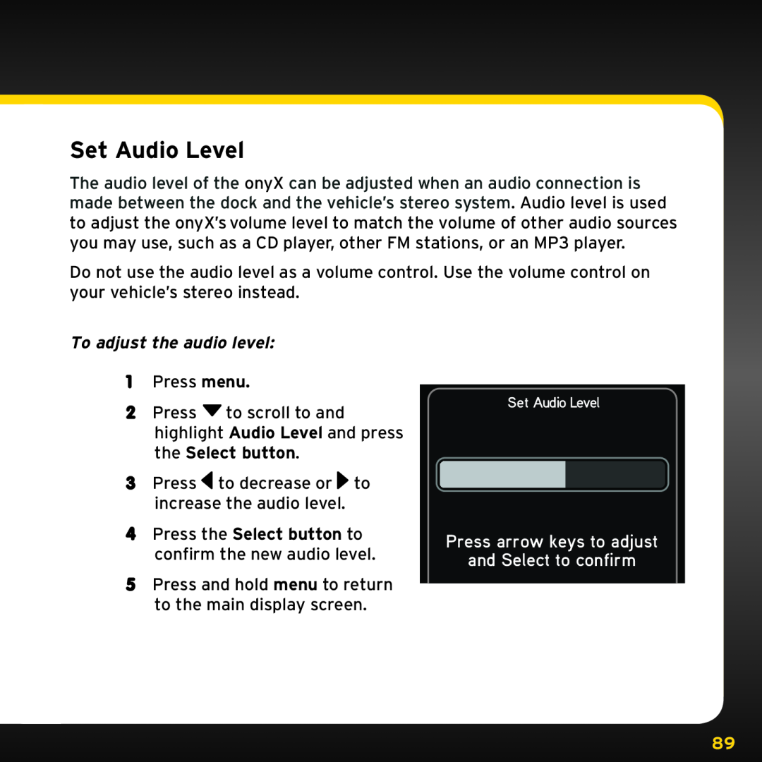 XM Satellite Radio XDNX1 Set Audio Level, To adjust the audio level, Press arrow keys to adjust and Select to confirm 