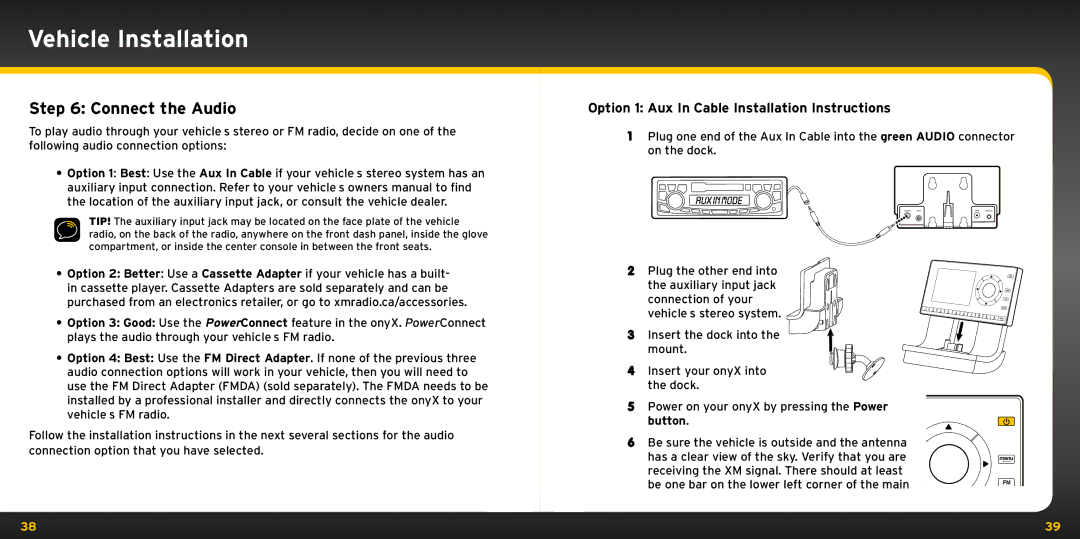 XM Satellite Radio XDNX1V1KC manual Connect the Audio, Option 1 Aux In Cable Installation Instructions 