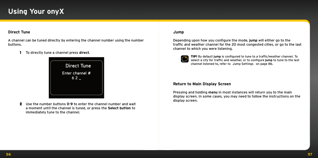 XM Satellite Radio XDNX1V1KC manual Direct Tune, Jump, Return to Main Display Screen 